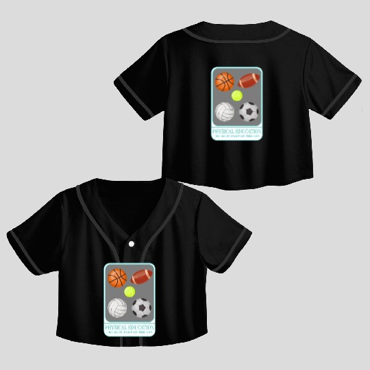 Physical Education Teacher Crop Top Baseball Jerseys, P.E. Physical