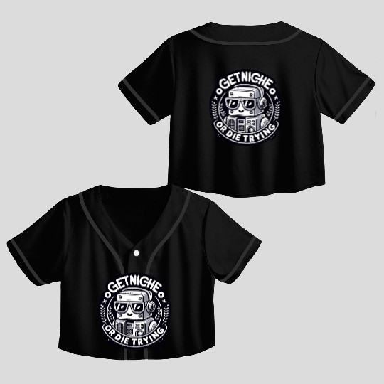 Get Niche or Die Trying Robot Crop Top Baseball Jerseys Design