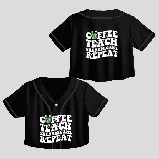 Coffee Teach Shenanigans Repeat Disco Ball Teacher Crop Top Baseball Jerseys
