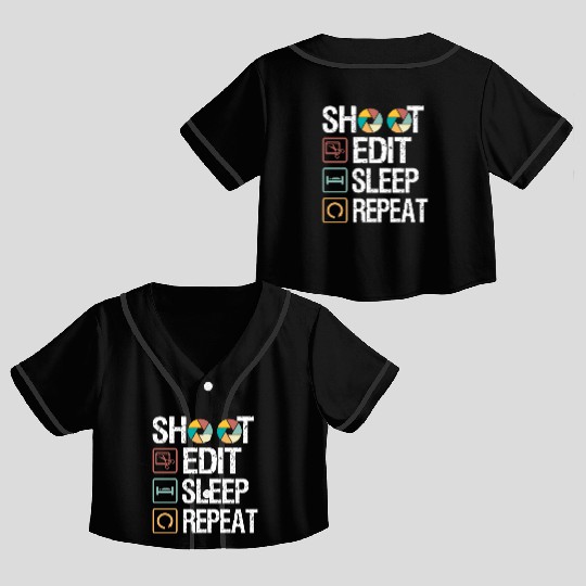 Funny Shoot Edit Sleep Repeat Photography Camera Crop Top Baseball Jerseys