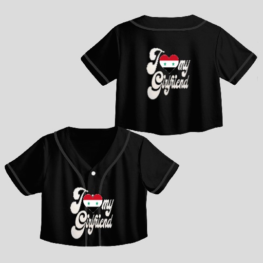 SyriaI Love My Syrian Girlfriend Crop Top Baseball Jerseys