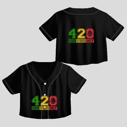 Witty 420 GoodVibes Herb Weed Marijuana Design Crop Top Baseball Jerseys