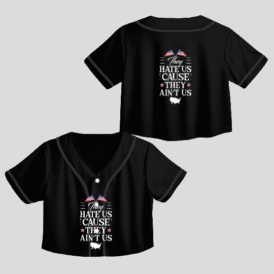 They hate us Crop Top Baseball Jerseys