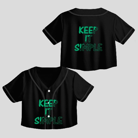 keep it simple Crop Top Baseball Jerseys