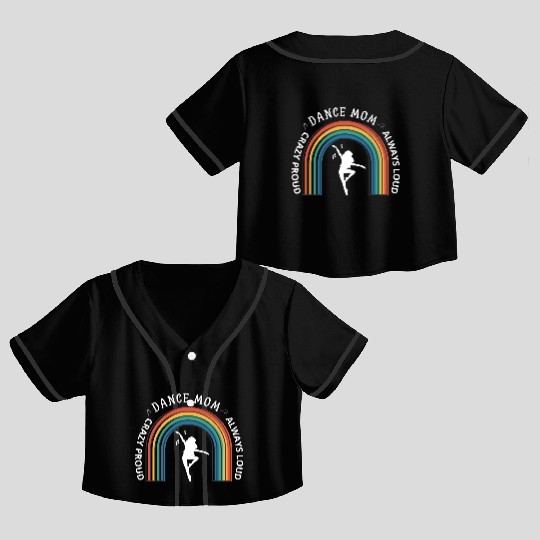 Dance Mom Life Crop Top Baseball Jerseys