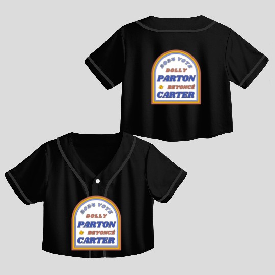 Vote Dolly Parton & Beyonce Carter 2024 Election Crop Top Baseball Jerseys