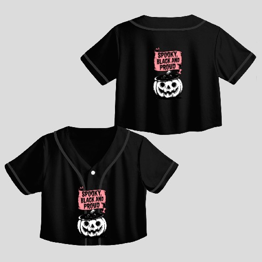 Spooky Black and Proud Crop Top Baseball Jerseys