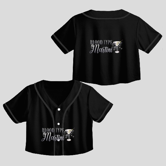 Blood Type Martini Cocktail Bartender Crop Top Baseball Jerseys