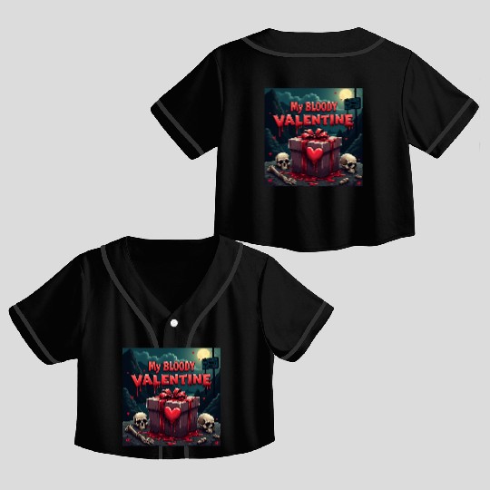 My bloody Valentine Crop Top Baseball Jerseys