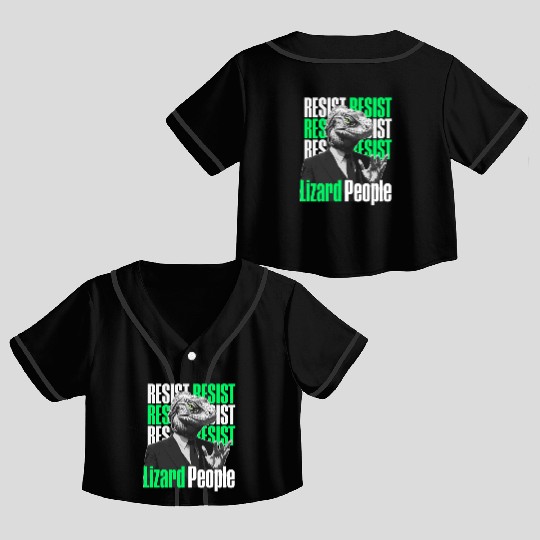 Resist Reptilians Lizard People Crop Top Baseball Jerseys