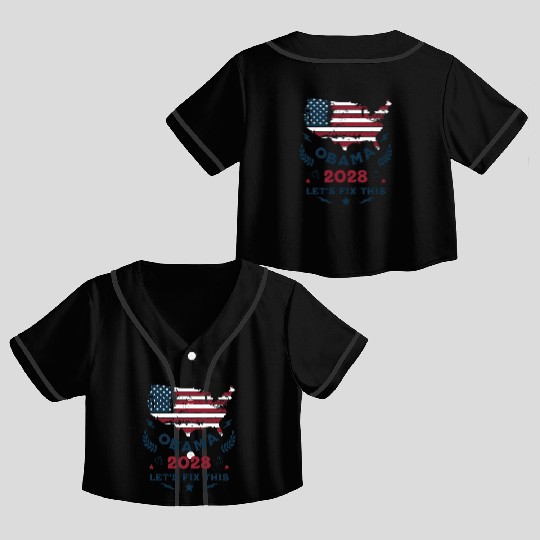 Obama 2028 Lets Fix This Presidential Election Crop Top Baseball Jerseys