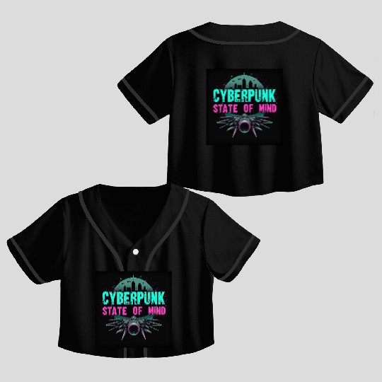 Cyberpunk State of Mind Crop Top Baseball Jerseys