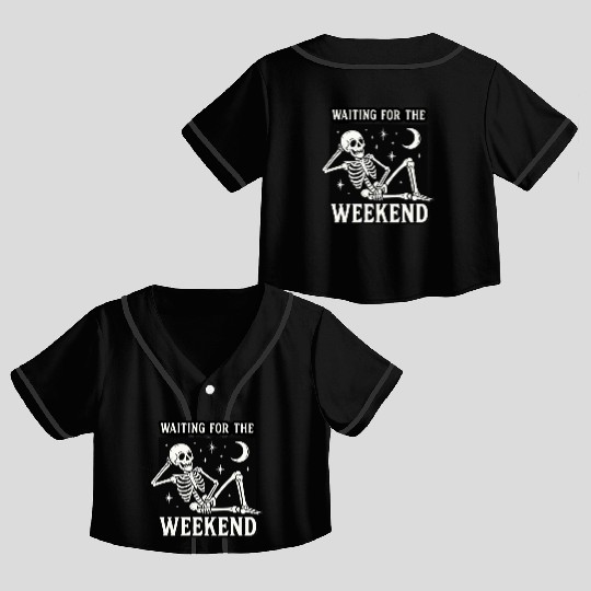 Weekend Skeleton Mood Graphic Crop Top Baseball Jerseys
