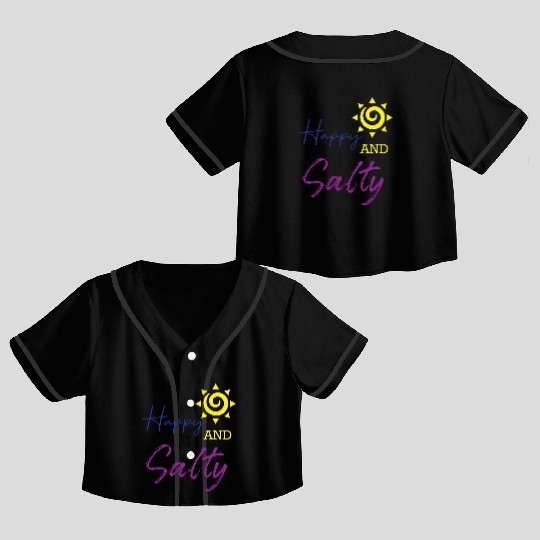 Happy & Salty Sun Design Crop Top Baseball Jerseys