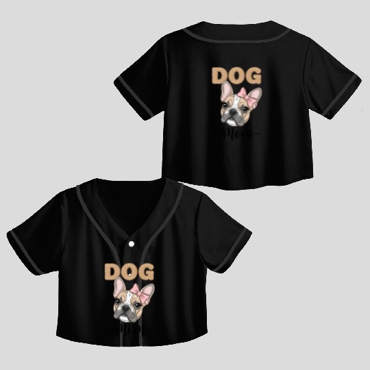 Frenchie Mom Crop Top Baseball Jerseys