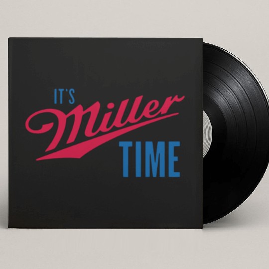 It's Miller Time Custom Vinyl Record Sleeves
