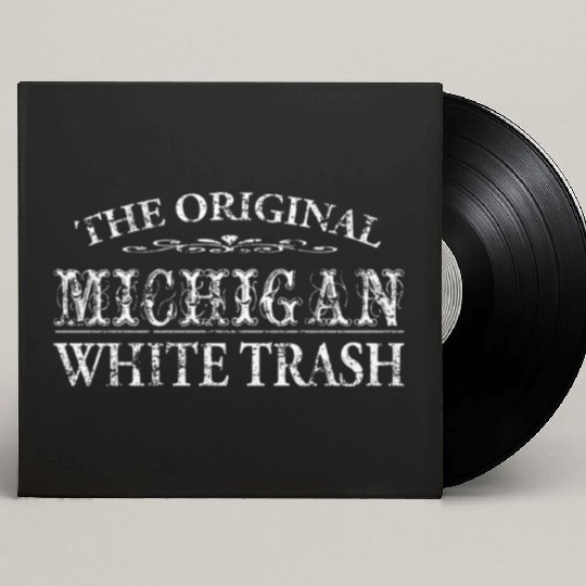 Funny Redneck Michigan White Trash Custom Vinyl Record Sleeves