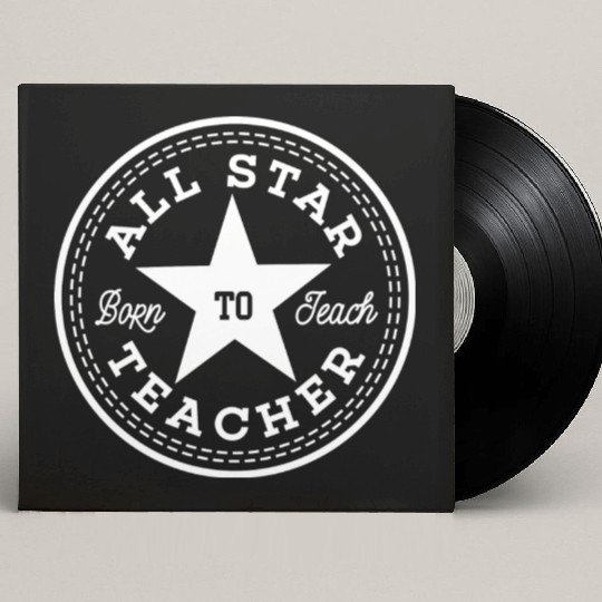 All star teacher Custom Vinyl Record Sleeves