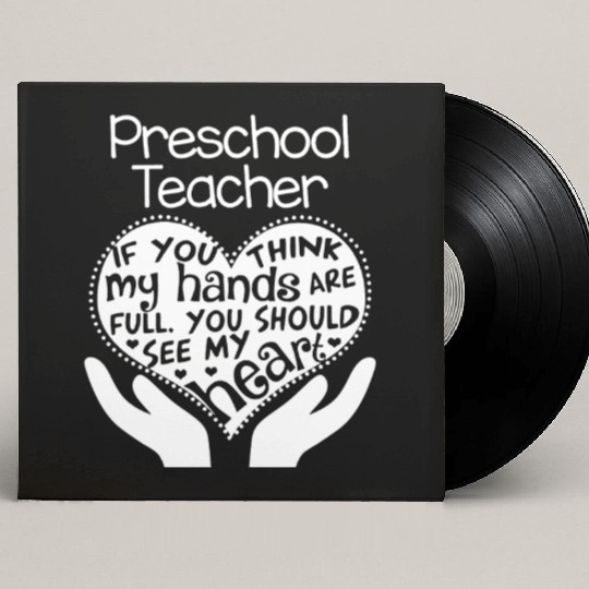 Preschool Teacher Full Heart Custom Vinyl Record Sleeves