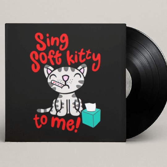 Theory Sing Soft Kitty Song Custom Vinyl Record Sleeves