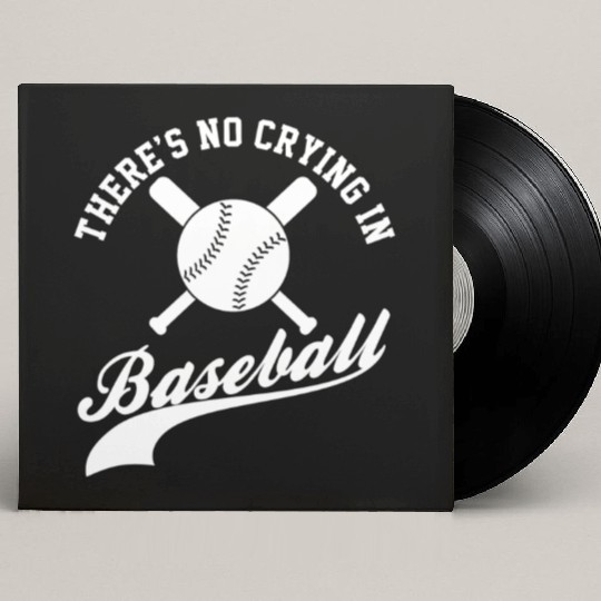 No Crying in Baseball Funny Sports Fan Custom Vinyl Record Sleeves
