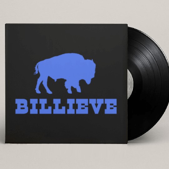 Bills Mafia BillieveShirt - Buffalo Football Custom Vinyl Record Sleeves