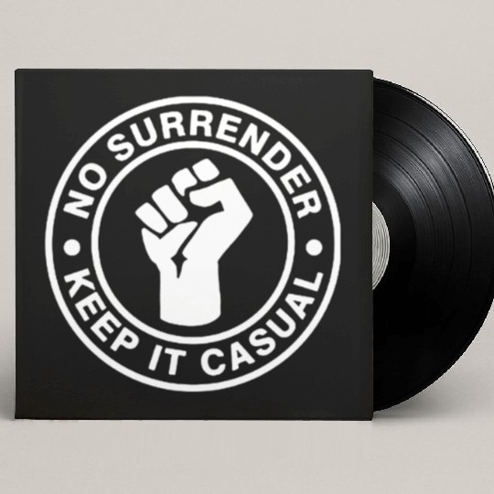 No Surrender Keep It Casual Culture 70s 80s 90s Te Custom Vinyl Record Sleeves