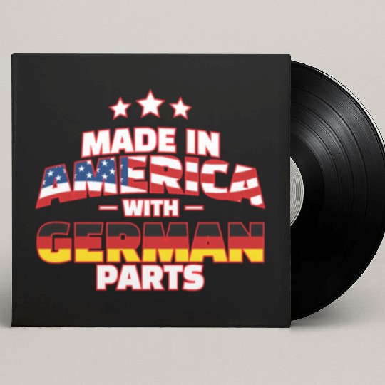 Made in America with German Parts Funny Germerican Custom Vinyl Record Sleeves