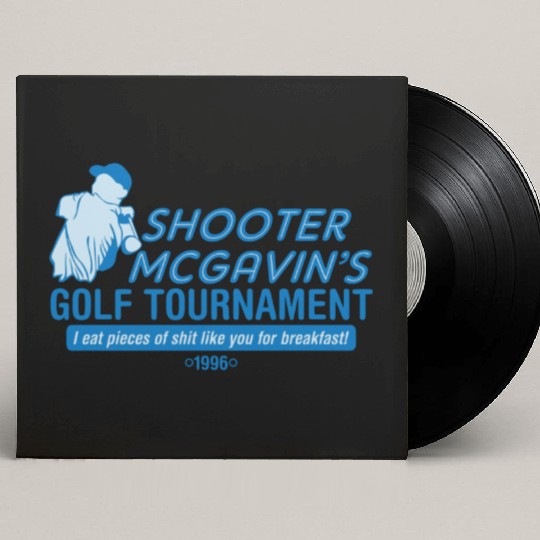 SHOOTER MCGAVIN S GOLF TOURNAMENT Custom Vinyl Record Sleeves