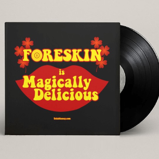 "Magically Delicious" by Trish Causey Custom Vinyl Record Sleeves
