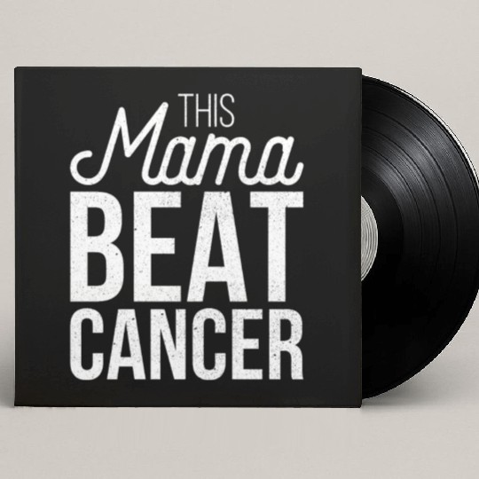 Mama Beat Cancer Custom Vinyl Record Sleeves