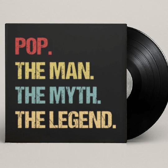 Mens Pop The Man The Myth The Legend design Custom Vinyl Record Sleeves
