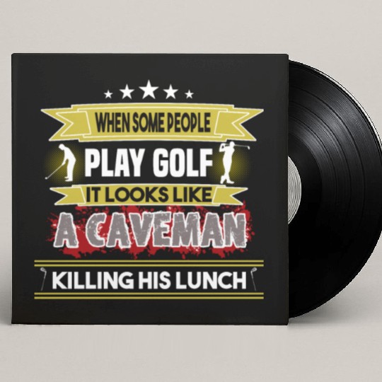 play golf caveman humor golf humor funny golf gift Custom Vinyl Record Sleeves