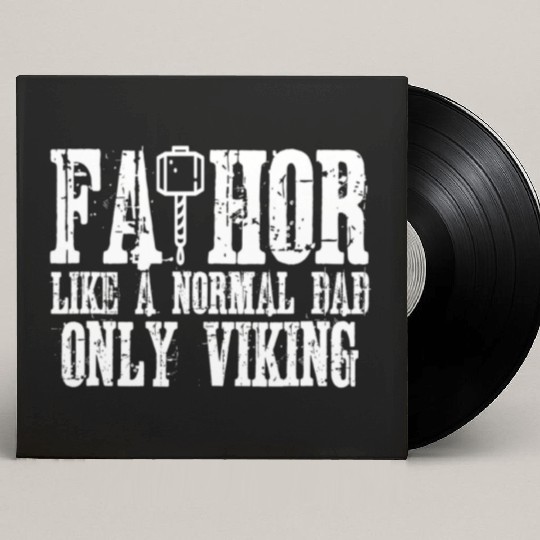 Fa-Thor Funny Vikings Fathers Day Custom Vinyl Record Sleeves