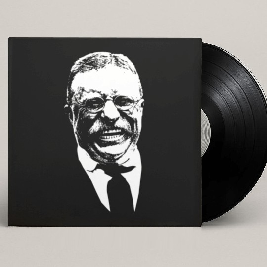 President Teddy Roosevelt Graphic Custom Vinyl Record Sleeves