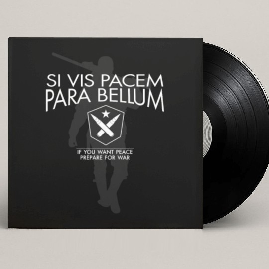 Si Vis Pacem Para Bellum for soldiers Custom Vinyl Record Sleeves