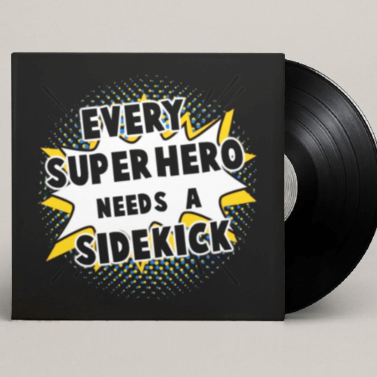 Every Superhero Needs A Sidekick for Newborn Custom Vinyl Record Sleeves