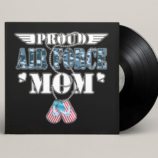 Proud Air Force Mom Us Flag Dog Tags Wings Militar Custom Vinyl Record Sleeves