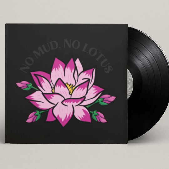 No Mud No Lotus Custom Vinyl Record Sleeves