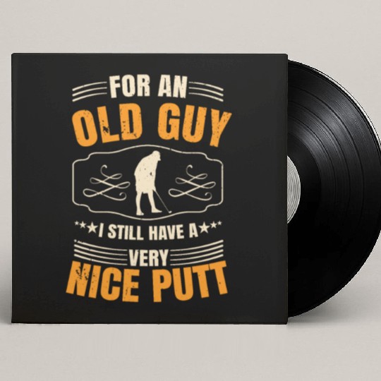 Golf Golfer Old Guy Nice Putt Custom Vinyl Record Sleeves