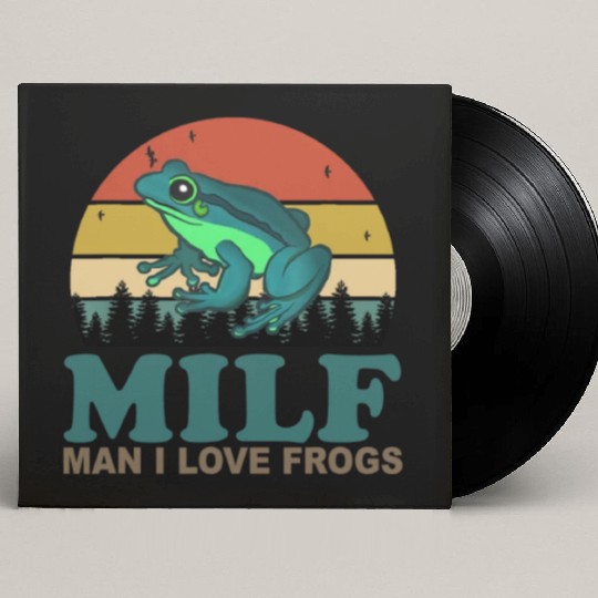 MILF Man I Love Frogs Custom Vinyl Record Sleeves