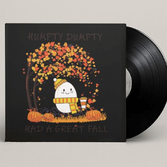 Humpty Dumpty Had A Great Fall Thanksgiving Autumn Custom Vinyl Record Sleeves