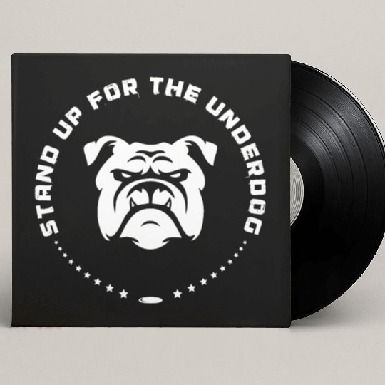 Stand Up For The Underdog Custom Vinyl Record Sleeves