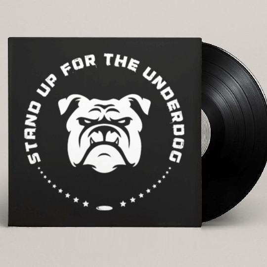 Stand Up For The Underdog Custom Vinyl Record Sleeves
