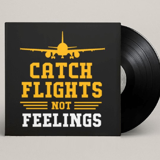 Air Traffic Controller Catch Flights Not Feelings Custom Vinyl Record Sleeves