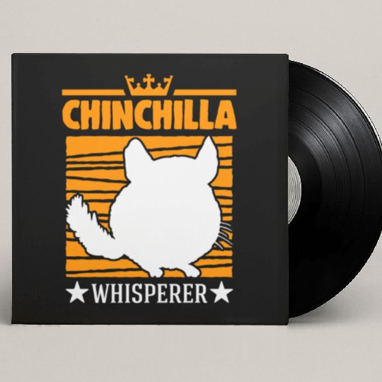 Chinchilla Whisperers Custom Vinyl Record Sleeves
