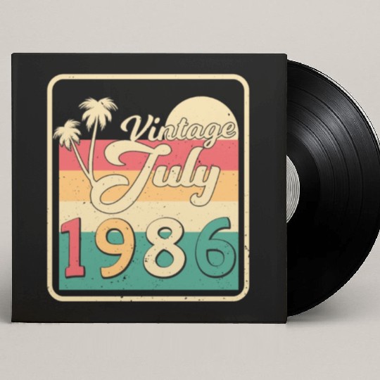 Birthday Greeting For July 1986 Custom Vinyl Record Sleeves