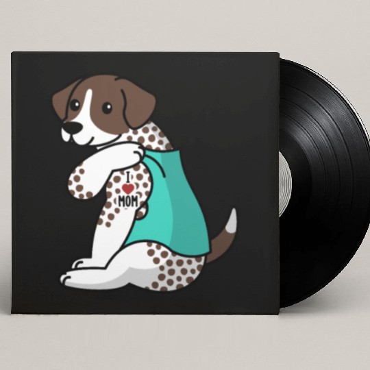 I Love Mom Tattoo German Shorthaired Pointer Custom Vinyl Record Sleeves