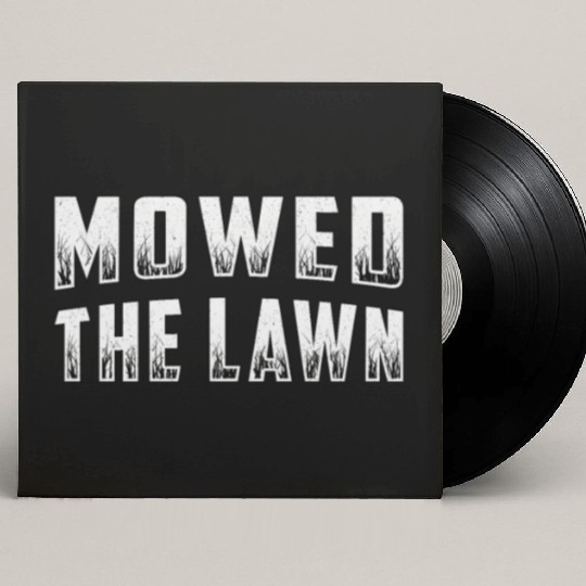 Lawn Mower Mowed The Lawn Gardening Lawn Mowing Custom Vinyl Record Sleeves