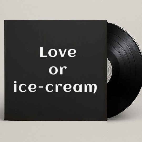 Love or Ice Cream Custom Vinyl Record Sleeves